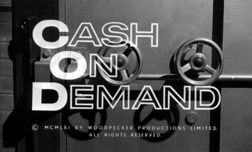 CASH ON DEMAND opening title
